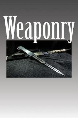 Book cover for Weaponry