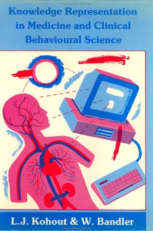 Book cover for Knowledge Representation in Medicine and Clinical Behavioural Science