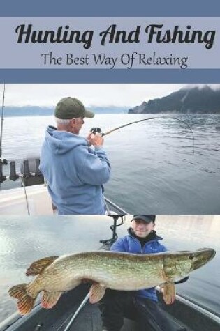 Cover of Hunting And Fishing