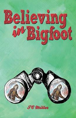 Book cover for Believing in Bigfoot
