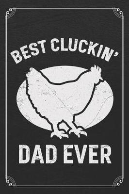 Book cover for Best Cluckin' Dad Ever