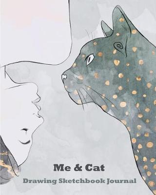 Book cover for Me & Cat Drawing Sketchbook Journal