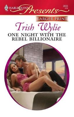 Book cover for One Night with the Rebel Billionaire