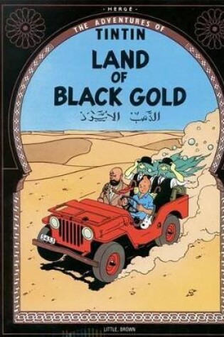 Cover of The Adventures of Tintin: Land of the Black Gold