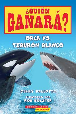 Book cover for Orca vs. Tibur�n Blanco