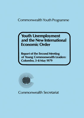 Cover of Youth Unemployment and the New International Economic Order