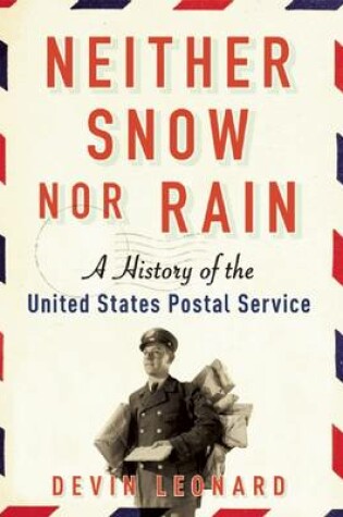 Cover of Neither Snow Nor Rain