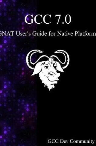 Cover of GCC 7.0 GNAT User's Guide for Native Platforms