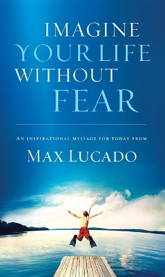 Book cover for Imagine Your Life Without Fear