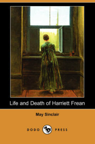 Cover of Life and Death of Harriett Frean (Dodo Press)