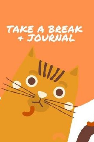 Cover of Take a Break & Journal
