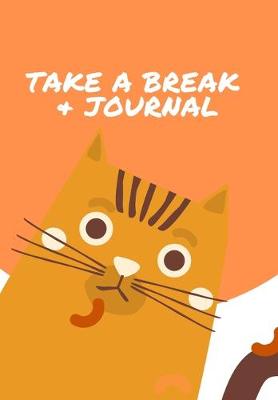 Book cover for Take a Break & Journal