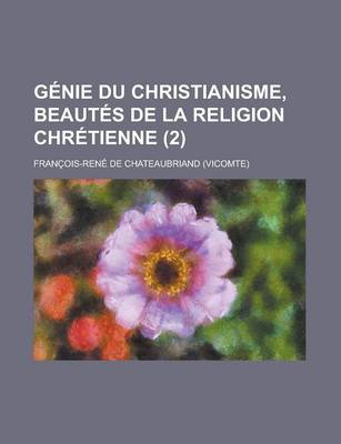 Book cover for Genie Du Christianisme, Beautes de La Religion Chretienne (2 )