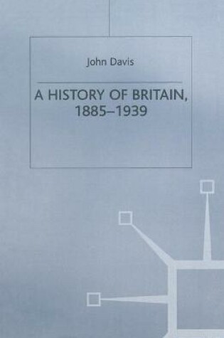 Cover of A History of Britain, 1885-1939