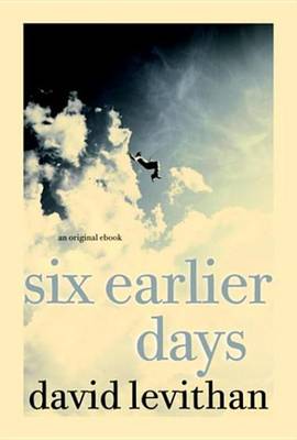 Book cover for Six Earlier Days