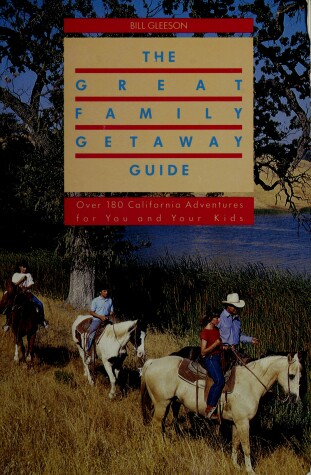 Book cover for The Great Family Getaway Guide