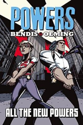 Cover of Powers Volume 1: All The New Powers