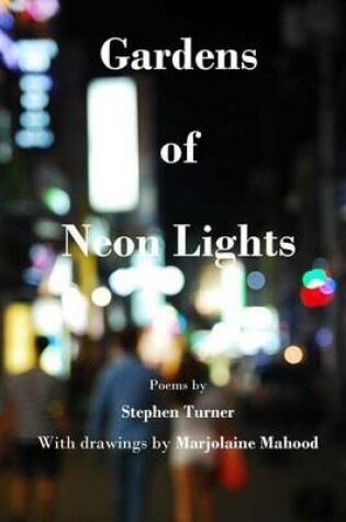 Cover of Gardens of Neon Lights