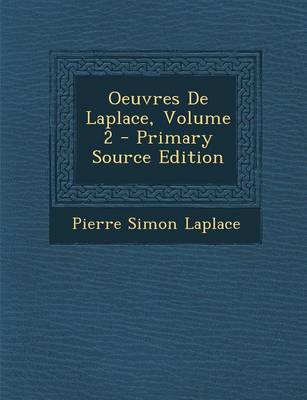 Book cover for Oeuvres de Laplace, Volume 2 - Primary Source Edition