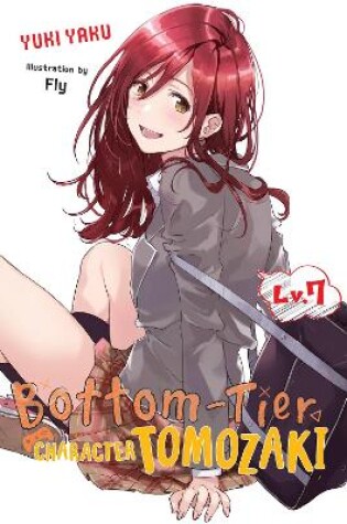 Cover of Bottom-Tier Character Tomozaki, Vol. 7 (light novel)