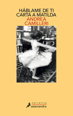 Book cover for Háblame de ti: carta a Matilda / Tell Me About You: Letter to Matilda