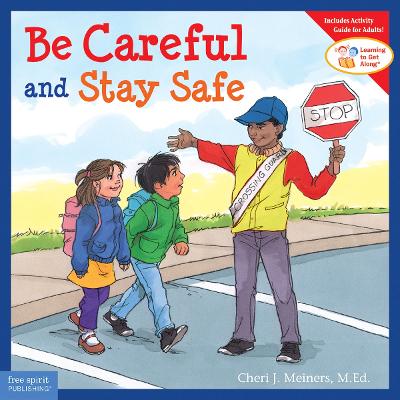 Book cover for Be Careful and Stay Safe