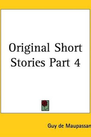 Cover of Original Short Stories Part 4