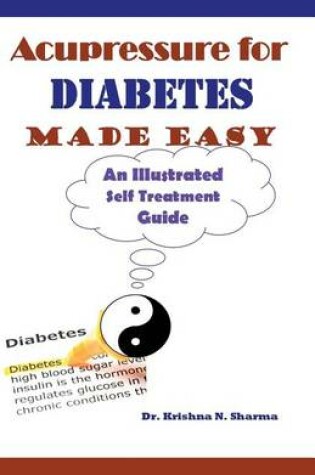 Cover of Acupressure for Diabetes Made Easy