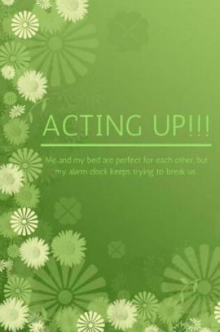 Cover of Acting up