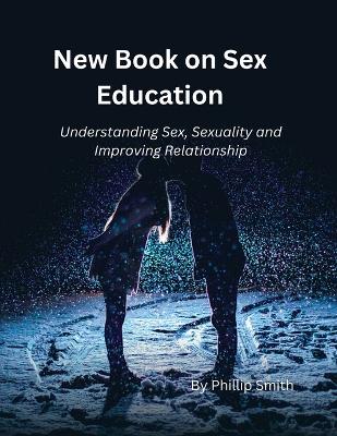 Book cover for New Book on Sex Education
