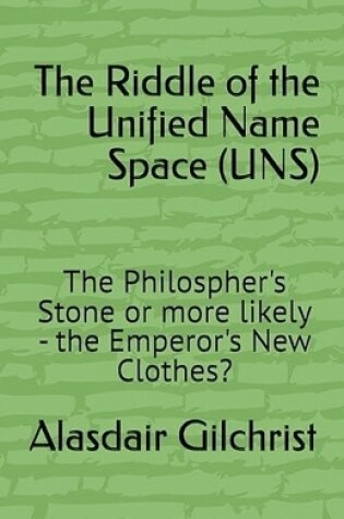 Cover of The Riddle of the Unified Namespace (UNS)