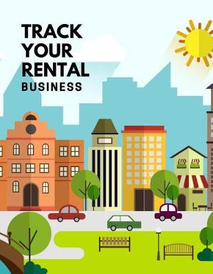 Book cover for Track Your Rental Business