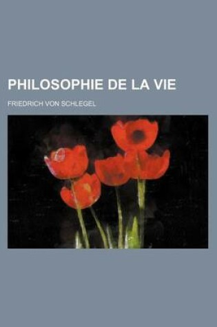 Cover of Philosophie de La Vie (1-2)