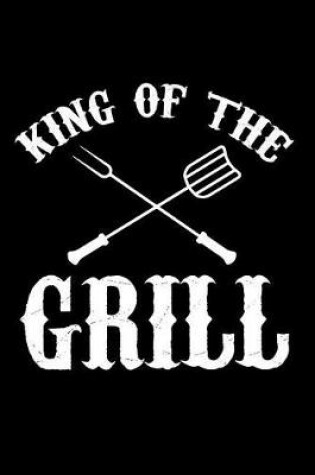 Cover of King of the Grill