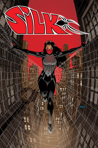 Book cover for Silk: Out Of The Spider-Verse Vol. 1