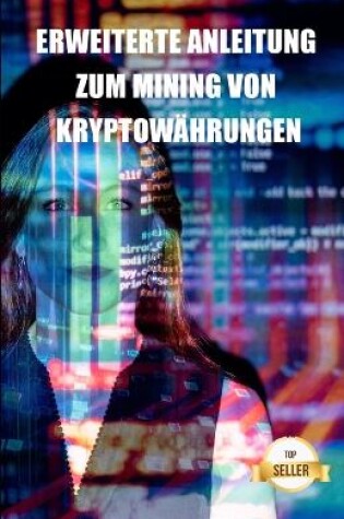 Cover of Erweiterte Anleitung zum Mining von Kryptowährungen
