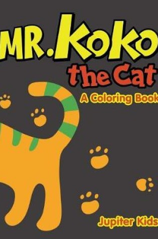 Cover of Mr. Koko the Cat (A Coloring Book)