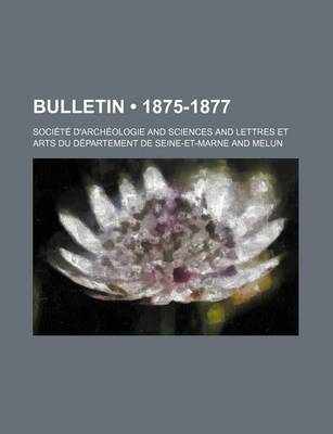 Book cover for Bulletin (1875-1877)