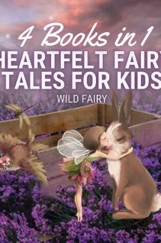 Cover of Heartfelt Fairy Tales for Kids