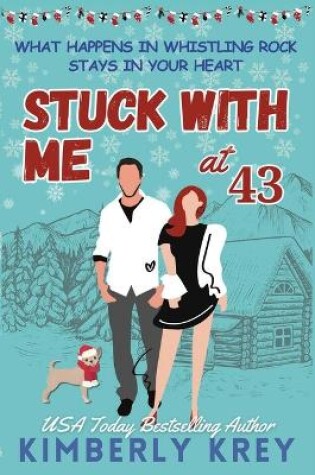 Cover of Stuck With Me at Forty-Three