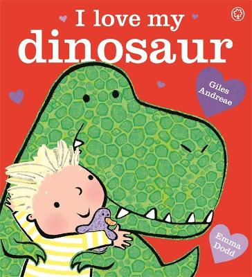 Book cover for I Love My Dinosaur