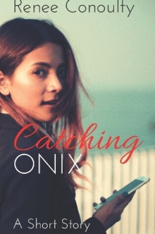 Cover of Catching Onix
