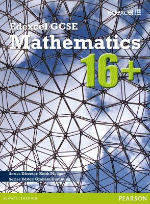 Book cover for GCSE Mathematics Edexcel 2010 : 16+ Student Book