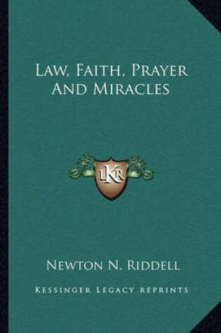 Cover of Law, Faith, Prayer and Miracles