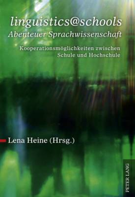 Cover of "Linguistics@schools - Abenteuer Sprachwissenschaft"