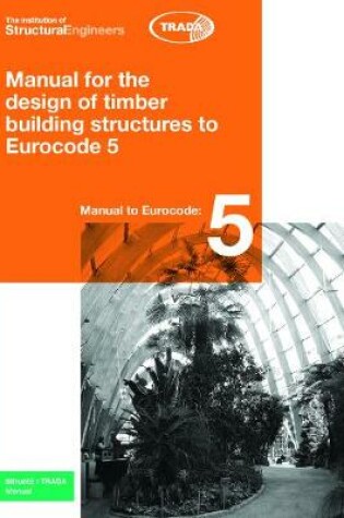 Cover of Manual for the design of timber building structures to Eurocode 5