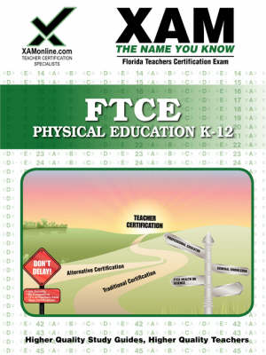 Cover of FTCE Physical Education K-12 Teacher Certification Test Prep Study Guide