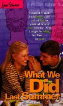 Book cover for Love Stories #33 What We Did L