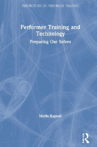 Cover of Performer Training and Technology