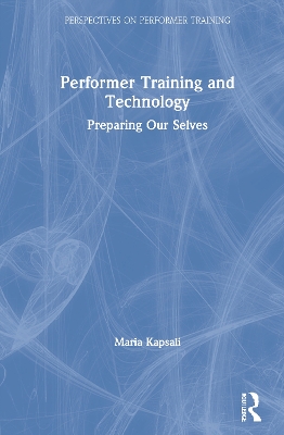 Cover of Performer Training and Technology